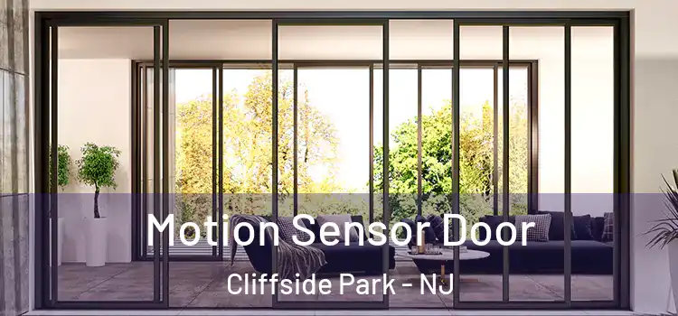 Motion Sensor Door Cliffside Park - NJ