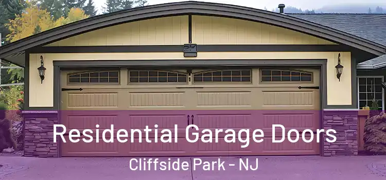  Residential Garage Doors Cliffside Park - NJ