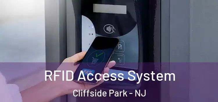 RFID Access System Cliffside Park - NJ