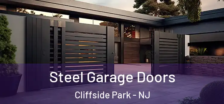 Steel Garage Doors Cliffside Park - NJ